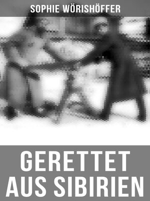 cover image of Gerettet aus Sibirien